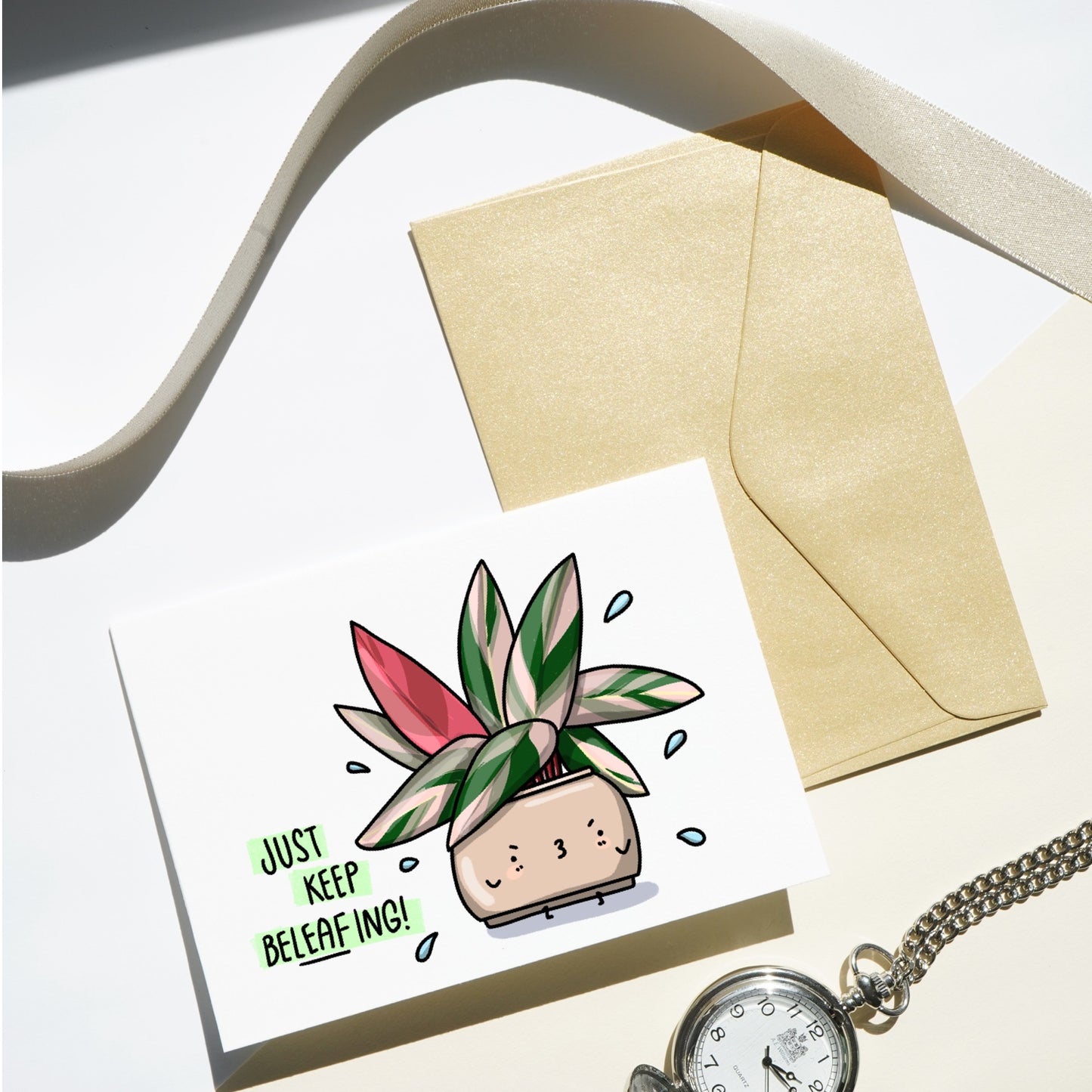 Just Keep BeLEAFing, Plant Greeting Card