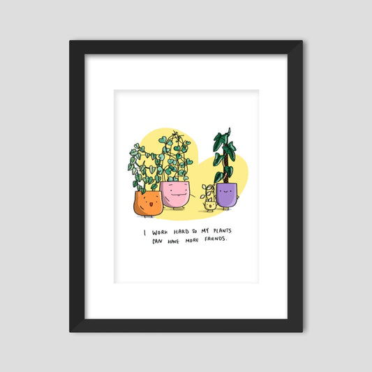 I work hard Art Print