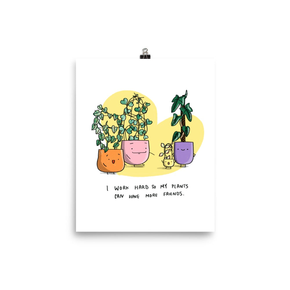 I work hard Art Print