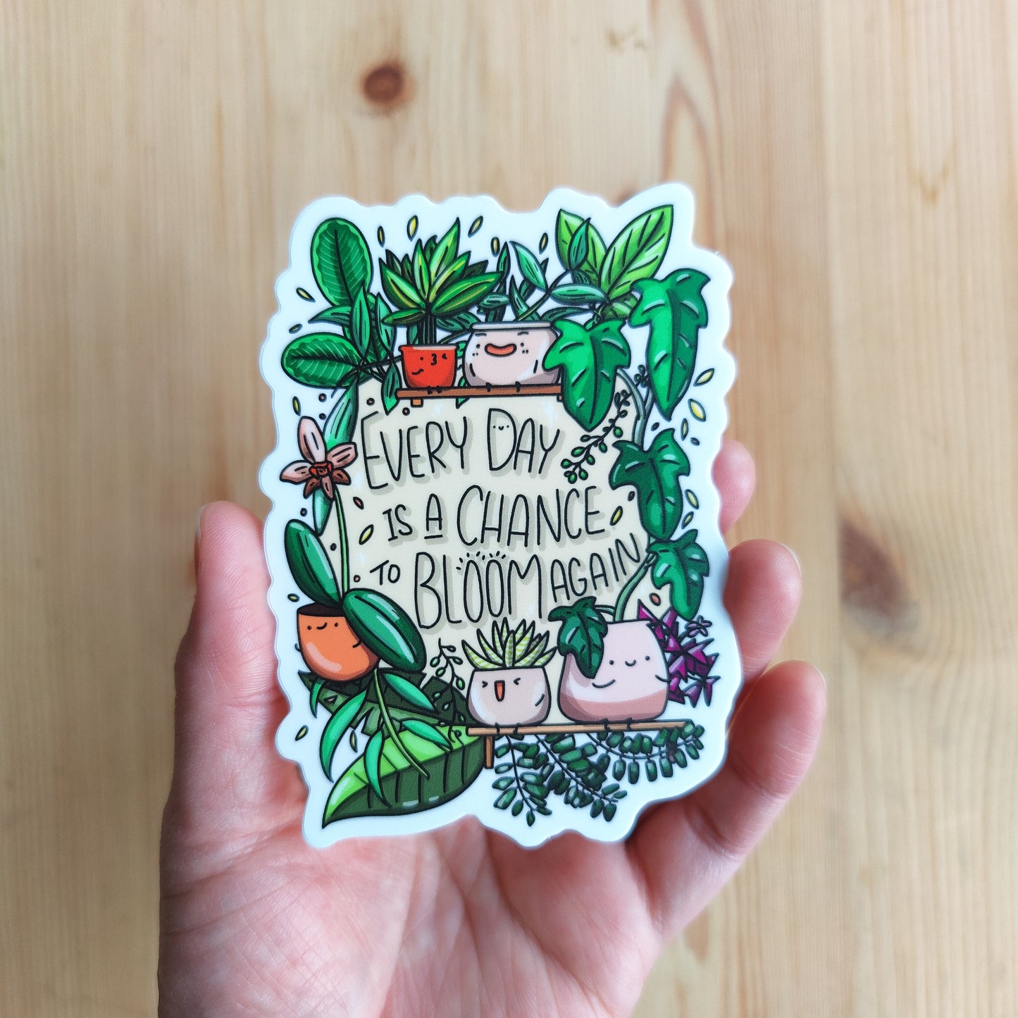 Everyday is a chance to bloom again Vinyl Sticker