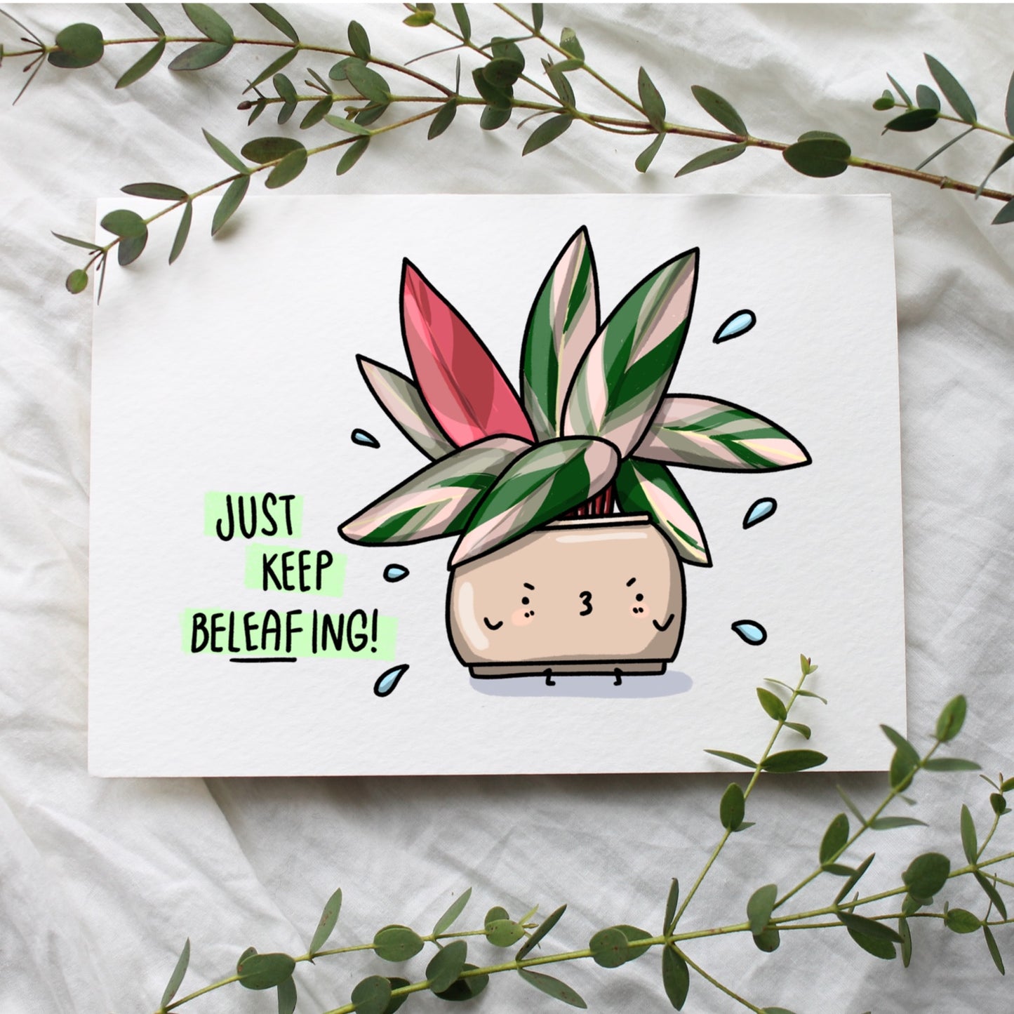 Just Keep BeLEAFing, Plant Greeting Card