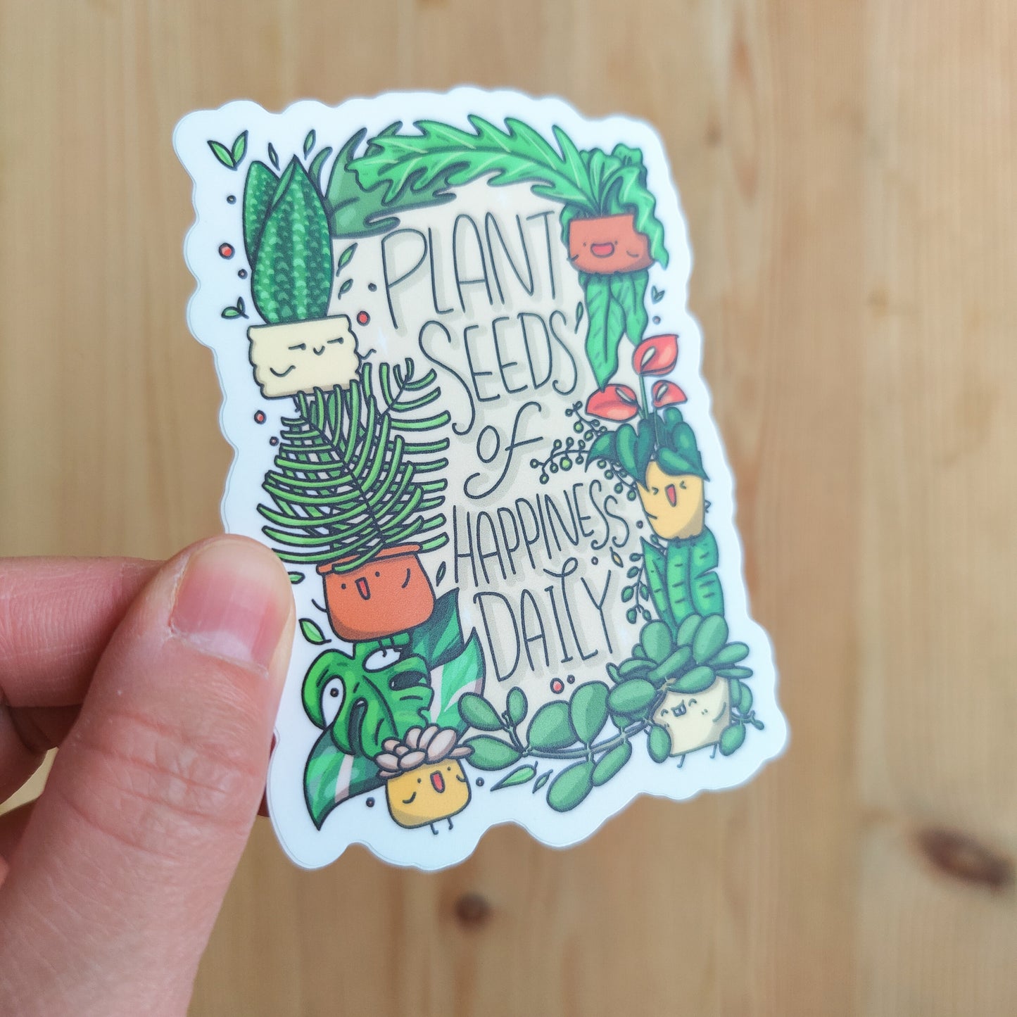 Plant seeds of Happiness Daily Vinyl Sticker