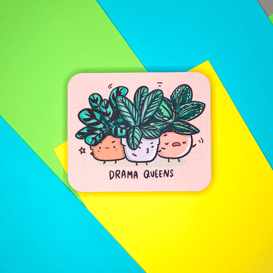 Drama Queens Mouse Pad